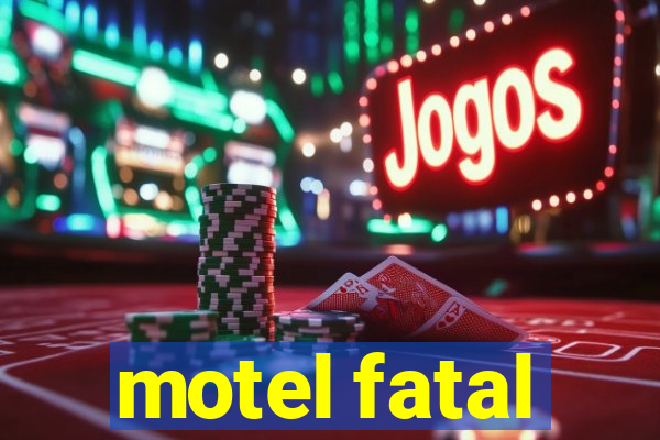 motel fatal